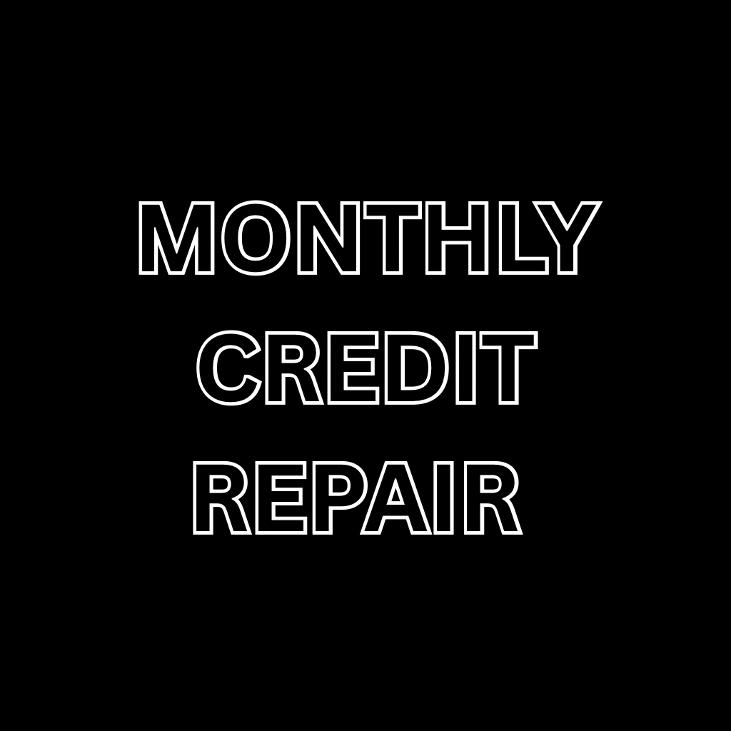 📌 MONTHLY CREDIT REPAIR — $45.00/MONTH